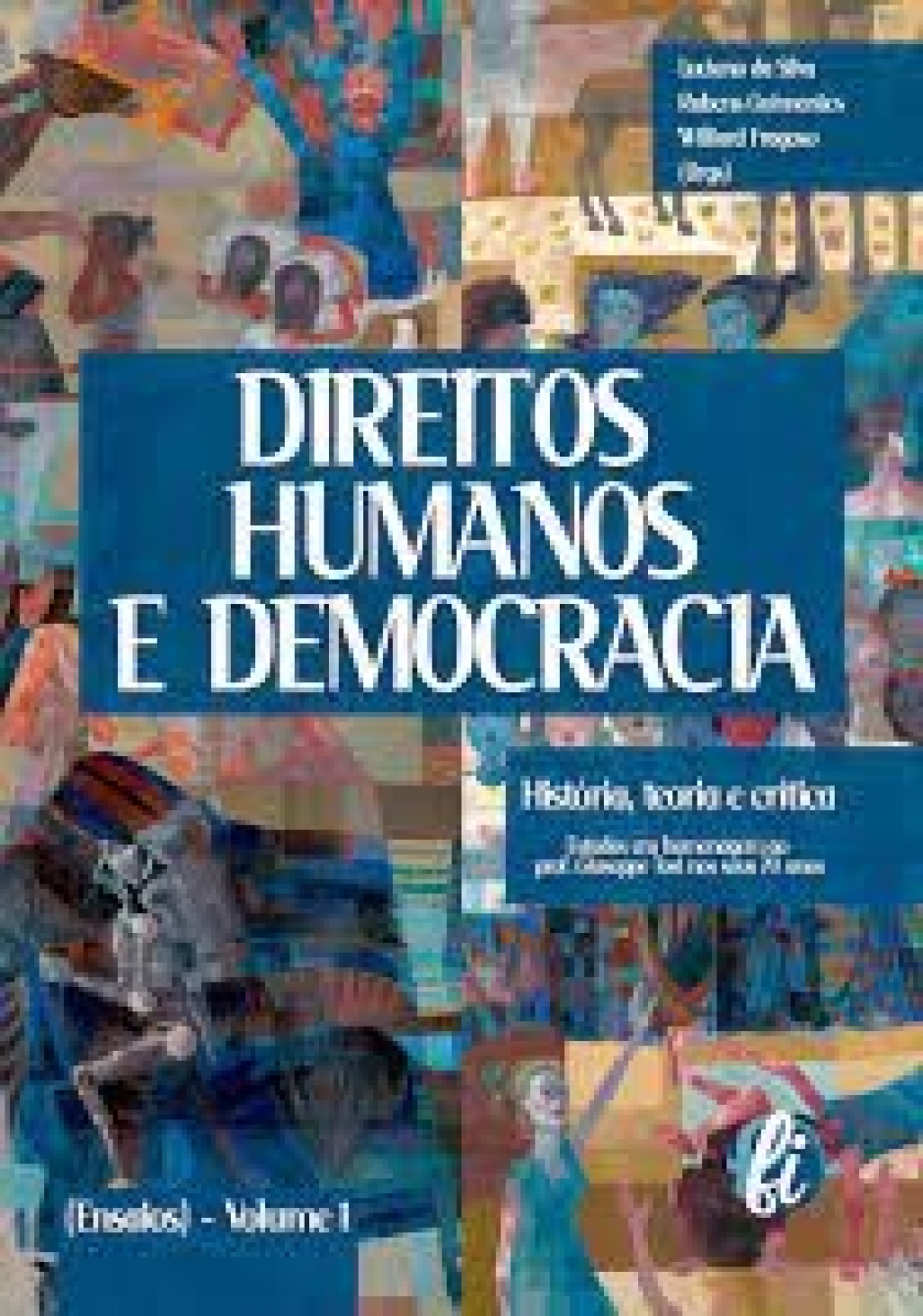 2023_DIREITOS HUMANOS E DEMOCRACIA. história, teoria e crítica; ENSAIOS VOL. 3  (português)