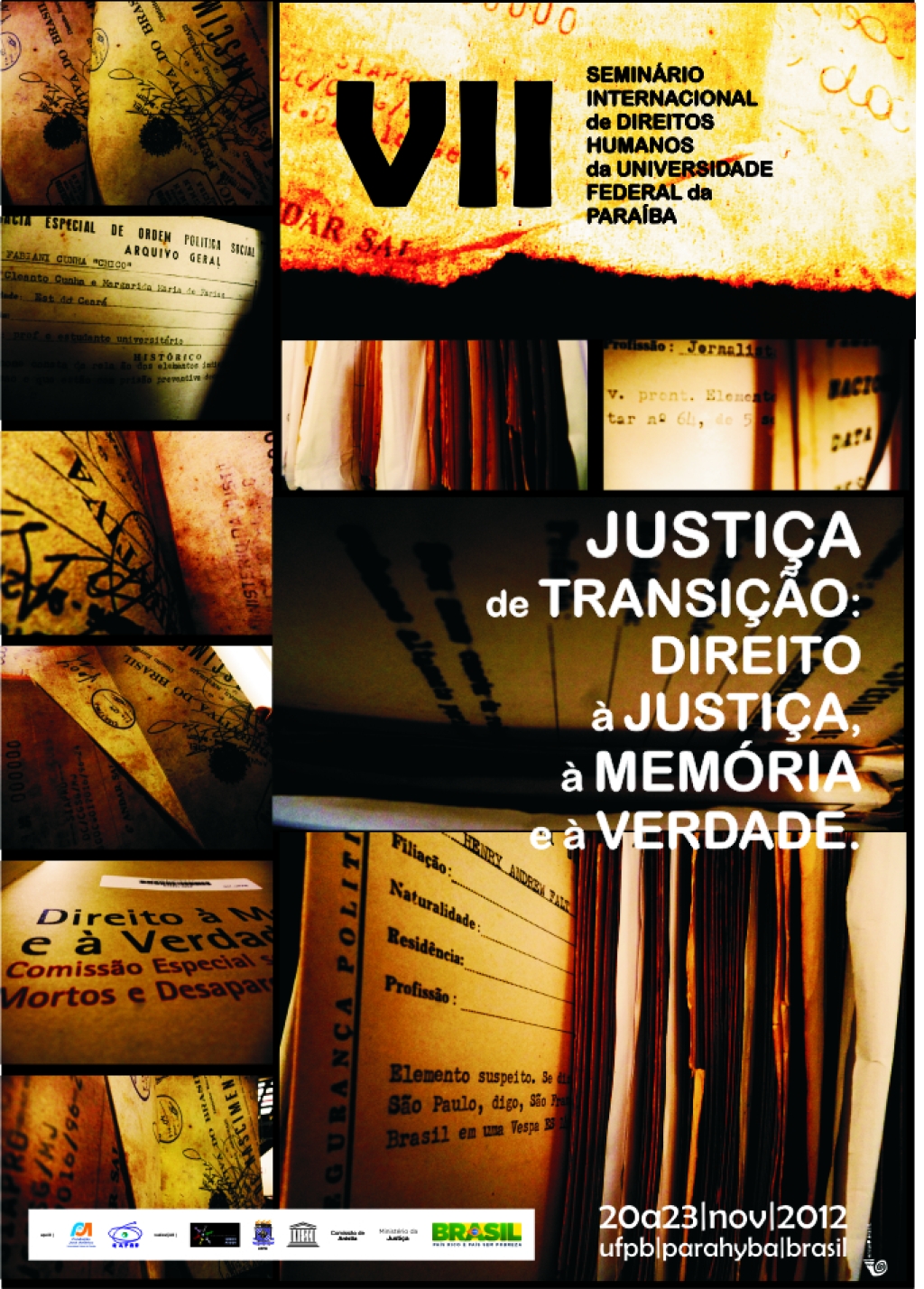 2012_VII SIDH UFPB_JUSTIÇA DE TRANSIÇÃO: DIREITO Á JUSTIÇA, À MEMÓRIA E À VERDADE. BOAS VINDAS