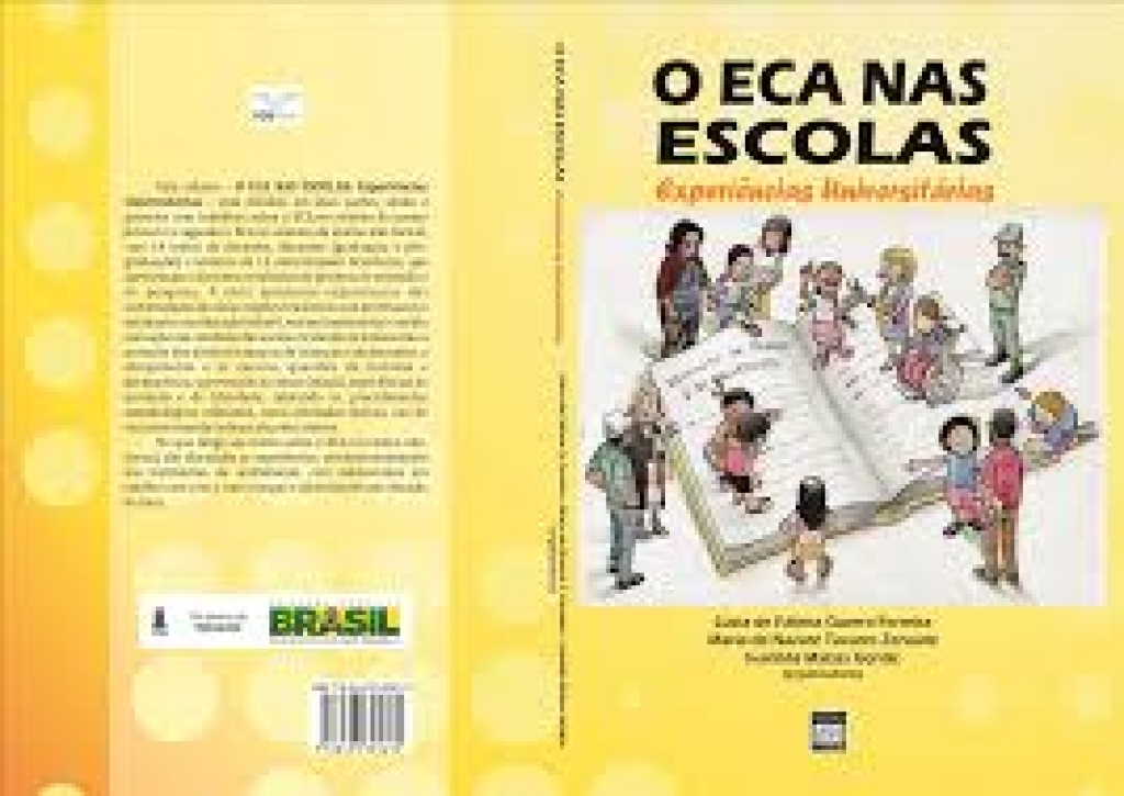 2013_O ESTATUTO DA CRIANÇA E DO ADOLESCENTE NAS ESCOLAS - O ECA NAS ESCOLAS_3